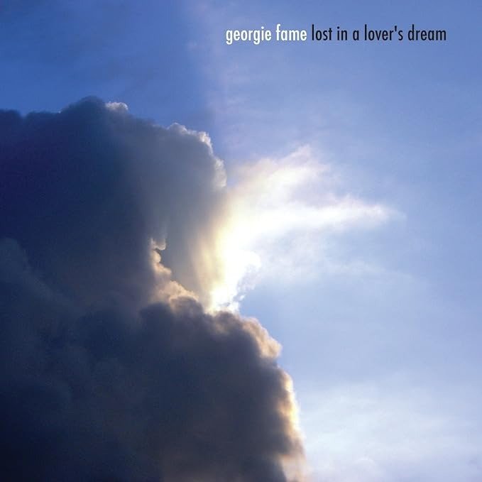 Lost in a Lover's Dream — Georgie Fame